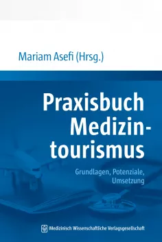Buchcover Praxisbuch Medizintourismus Asefi MWV 2022