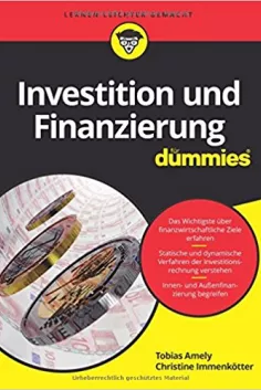 buchcover_investition_und_finanzierung_fuer_dummies_amely_2018_wiley_vch.jpg (DE)