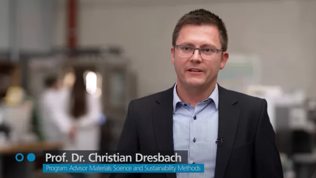 Prof. Dr. Christian Dresbach Program Advisor Materials Science and Sustainability Methods